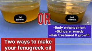 How to make fenugreek oil for butt enlargement & frontside growth