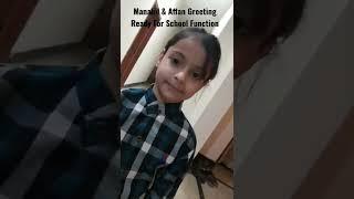 Manahil & Affan Getting Ready For School Function