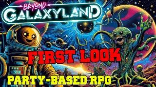  Beyond Galaxyland Let’s Play: The Space Adventure You’ve Been Waiting For! (Party-Based RPG)