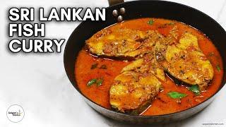  Sri Lankan Fish Curry | Meen Kulambu | Fish Curry Sri Lankan Style | Sri Lankan Fish Curry Recipe