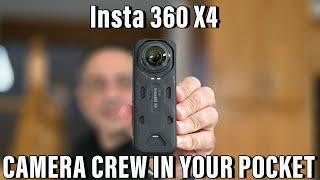 Insta360 X4! Its a full camera crew in your pocket!