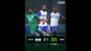 HIGHLIGHTS: Lesotho vs Zambia All Goals