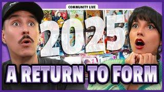 What to expect in 2025 | Things are changing...