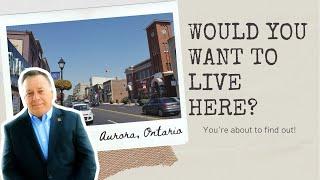 Living in Aurora Ontario 2020 (5 Great Reasons)