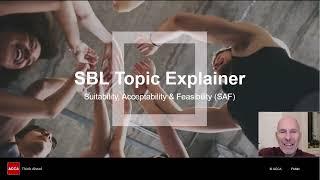 SBL Topic Explainer: Suitability, Acceptability & Feasibility (SAF)