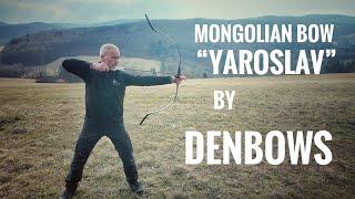 Mongolian Bow "Yarsolav" by Denbows - Review