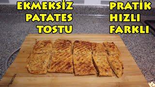 Ekmeksiz Unsuz Harika Patates Tostu Çok Pratik!!! Bu Tost Tarifi Yok Artık Dedirtir