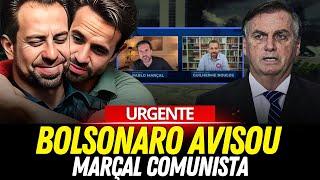 BOLSONARO AVISOU! MARÇAL COMUNISTA