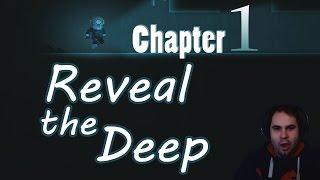 REVEAL THE DEEP - Chapter 1 - Let's Play Reveal the Deep [Horror]