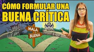 Cómo formular una buena crìtica