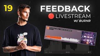 THM Live Feedback Stream #19 W/ BURNR