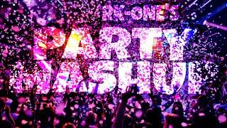  PARTY MASHUP  by RK-ONE  PARTY MIX  BLACK MEETS HOUSE  AFTER WORK  REMIX  GOOD VIBES  FUN 