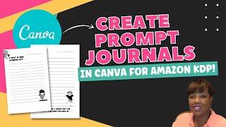 KDP Interior Design: How to Create a KDP Journal Interior with Prompts in Canva (Tips & Suggestions)