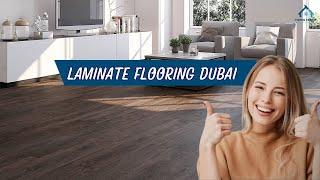 Transform Your Space with High-Quality Laminate Flooring in Dubai