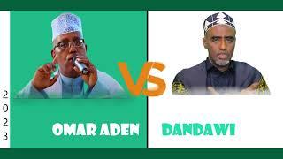 OMAR ADEN iyo DANDAWI 2025 QASAID CUSUB ALLAAHUALLA