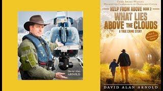 David Alan Arnold: Deadliest Catch Videographer Faces Down Criminals in His Hometown