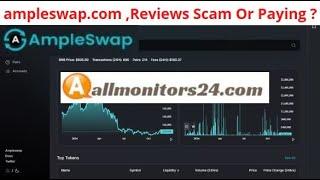 ampleswap.com, Reviews Scam Or Paying ? Write reviews (allmonitors24.com)