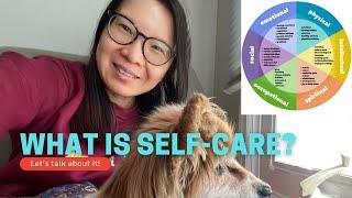 WHAT IS SELF-CARE? LET'S CHAT!