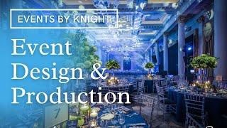 Event design & production | Events by Knight