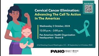 Briefing Session: Cervical Cancer Elimination: Advancing the call to action in the Americas