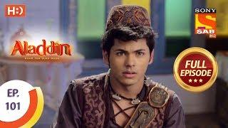 Aladdin - Ep 101 - Full Episode - 3rd January, 2019