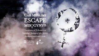 Conference: Can Muslims Escape Misogyny?