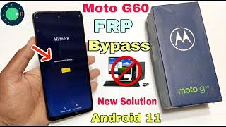 New Method All Moto/Motorola 2022 Android 11 FRP | Moto G60 Google Lock Bypass WITHOUT PC - Easy  !!