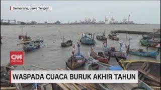 Waspada Cuaca Buruk Akhir Tahun