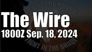 The Wire  - September 18, 2024