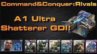 C&C Rivals: A1Ultra Shatterer GDI!