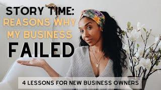 STORY TIME: REASONS MY BUSINESS FAILED AND WHAT I LEARNED FROM IT | MELRWHITE