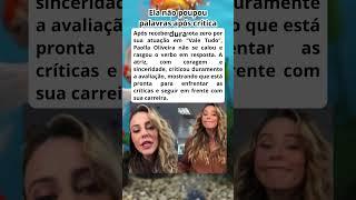 Paolla Oliveira responde após receber nota zero por atuação