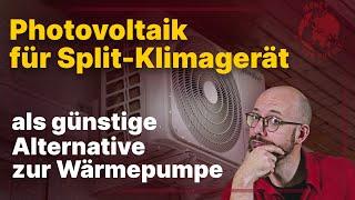 Heizen mit Split-klimagerät und Photovoltaik! Gas sparen mit günstiger Alternative zur Wärmepumpe!