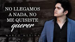 (LETRA) ¨ACASO QUIERES¨ - Marco Medina (Lyric Video)