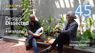 #45 | Design Dissected | Ft. R.M. Naeem