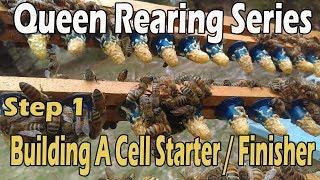 JC's Queen Rearing Series...Building A Cell Starter / Finisher Colony (Step 1)