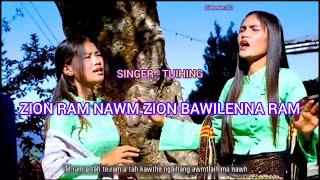 MATU LAA2024- ZION RAM ZION BAWILENNA RAM ( TUI HING)