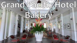 Grand Pacific Hotel Bakery Restaurant Review