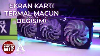 SKM | Grafik kartı bakım ve termal macun değişimi nasıl yapılır?