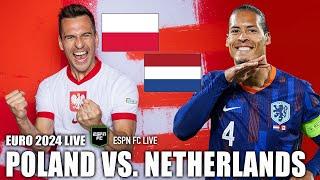 Weghorst does it again! Poland 1-2 Netherlands  Euro 2024 Group D | ESPN FC Live | LIVE REACTION