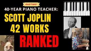 42 Scott Joplin Works Ranked