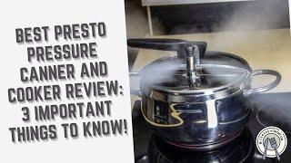 Best Presto Pressure Canner and Cooker Review: 3 Important Things To Know!