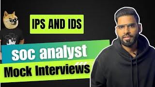 Tell me about IPS and IDS? [Mock Interview Series]