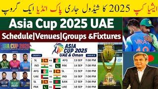 Asia cup 2025 schedule announced Pak vs Ind same group