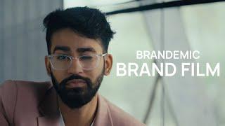 Brandemic Brand Film 2023