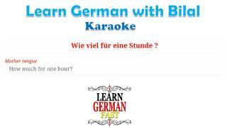 Learn German with Bilal:- Karaoke