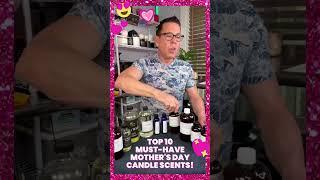 Top 10 Must-Have Mother’s Day Candle Scents! #candles #ytshorts #candlemaking