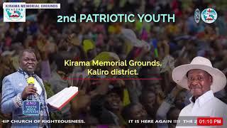 2ND PATRIOTIC YOUTH MEGA GOSPEL CRUSADE AT KIRAMA MEMORIAL GROUNDS KALIRO DISTRICT.