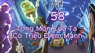 Tông Môn Của Ta Có Triệu Điểm Mạnh Chap 58 | STS Anime | Review Truyện