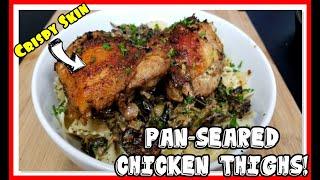 Garlic Herb Pan Seared Chicken Thighs - ONE PAN RECIPE!